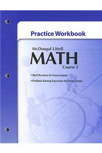 McDougal Littell Math Course 2: Practice Workbook