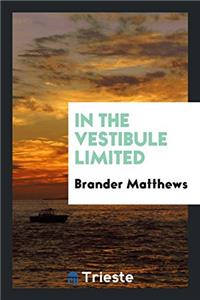 In the Vestibule Limited