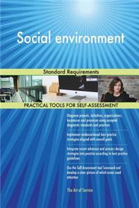Social environment Standard Requirements