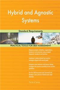 Hybrid and Agnostic Systems Standard Requirements