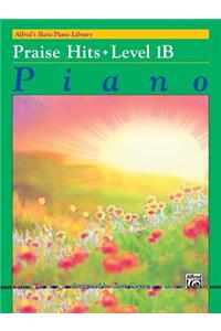 Alfred's Basic Piano Library Praise Hits, Bk 1b