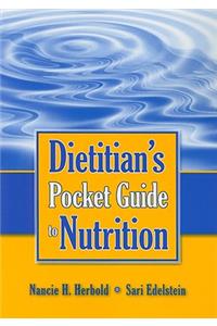 Dietitian's Pocket Guide to Nutrition