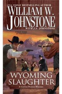 Wyoming Slaughter