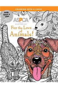 ASPCA Adult Coloring for Pet Lovers: For the Love of Animals!