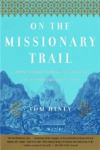 On the Missionary Trail
