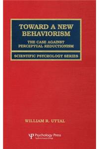 Toward A New Behaviorism