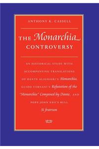 The Monarchia Controversy