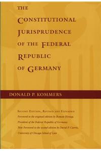 The Constitutional Jurisprudence of the Federal Republic of Germany, 2nd Ed.