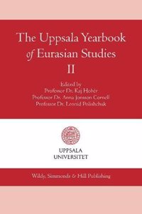 The Uppsala Yearbook of Eurasian Studies II