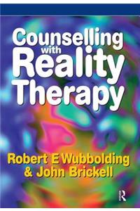 Counselling with Reality Therapy