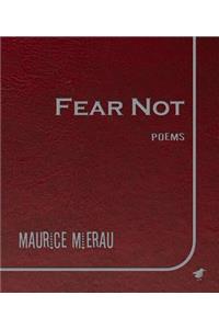 Fear Not
