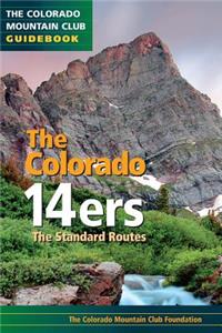 The Colorado 14ers: Standard Routes