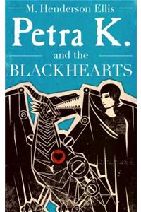 Petra K and the Blackhearts