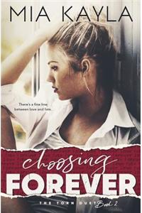 Choosing Forever