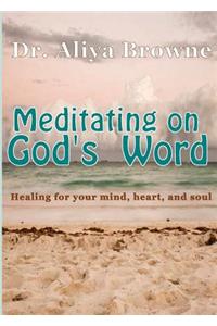 Meditating on God's Word