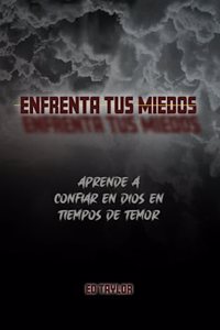 Enfrenta tus Miedos