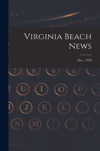 Virginia Beach News; Dec., 1939