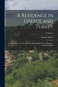Residence in Greece and Turkey