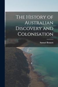 History of Australian Discovery and Colonisation