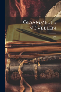 Gesammelte Novellen