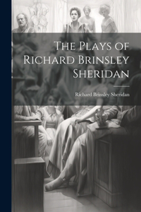 Plays of Richard Brinsley Sheridan