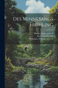 Des Minnesangs Frühling