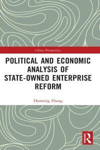 Political and Economic Analysis of State-Owned Enterprise Reform