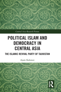 Political Islam and Democracy in Central Asia