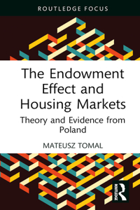 Endowment Effect and Housing Markets