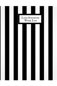 Land Surveyor Work Log