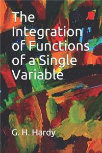 The Integration of Functions of a Single Variable