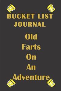 Bucket List Journal. Old Farts On An Adventure.