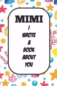 Mimi I Wrote A Book About You