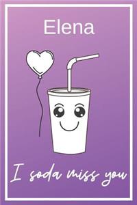 Elena I Soda Miss You