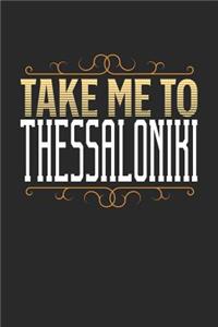 Take Me To Thessaloniki