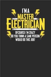 I'm A Master Electrician