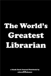 The World's Greatest Librarian