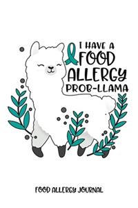 I Have a Food Allergy Prob-llama Food Allergy Journal