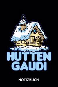 Hütten Gaudi - Notizbuch