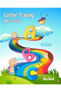 Letter Tracing ABC for Kids.