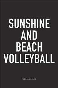 Sunshine and Beach Volleyball
