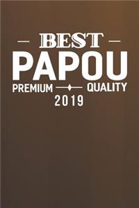 Best Papou Premium Quality 2019