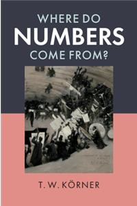 Where Do Numbers Come From?