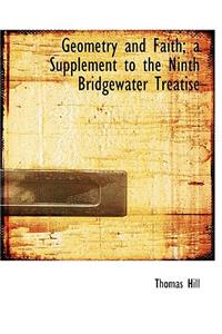 Geometry and Faith; A Supplement to the Ninth Bridgewater Treatise