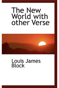 The New World with Other Verse