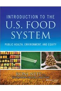 Introduction to the US Food System