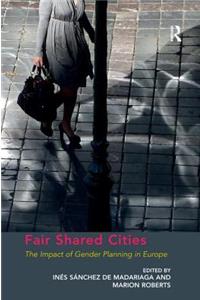 Fair Shared Cities