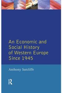 Economic and Social History of Western Europe Since 1945