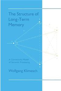 Structure of Long-Term Memory