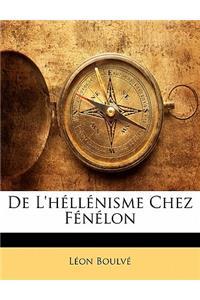 de L'Hellenisme Chez Fenelon